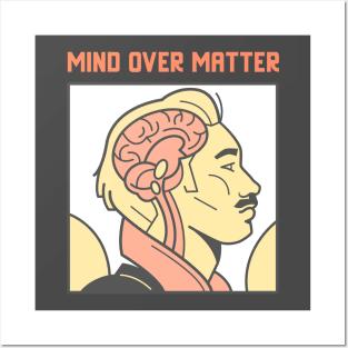 Mind Over Matter - Mens Mental Health Posters and Art